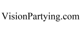 VISIONPARTYING.COM trademark