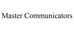 MASTER COMMUNICATORS trademark