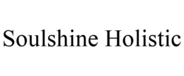 SOULSHINE HOLISTIC trademark
