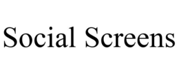 SOCIAL SCREENS trademark
