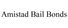AMISTAD BAIL BONDS trademark