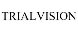 TRIALVISION trademark