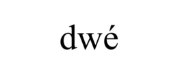 DWÉ trademark