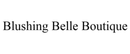 BLUSHING BELLE BOUTIQUE trademark