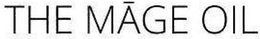 THE MAGE OIL trademark