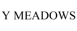 Y MEADOWS trademark