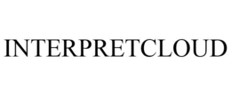 INTERPRETCLOUD trademark