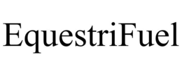 EQUESTRIFUEL trademark