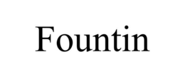 FOUNTIN trademark