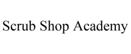 SCRUB SHOP ACADEMY trademark