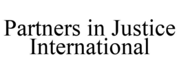 PARTNERS IN JUSTICE INTERNATIONAL trademark