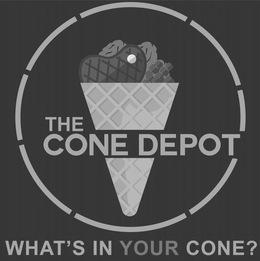 THE CONE DEPOT WHAT'S IN YOUR CONE? trademark