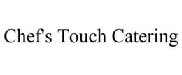 CHEF'S TOUCH CATERING trademark