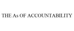THE AS OF ACCOUNTABILITY trademark