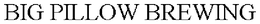 BIG PILLOW BREWING trademark