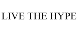 LIVE THE HYPE trademark