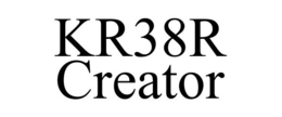KR38R CREATOR trademark