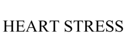 HEART STRESS trademark