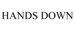 HANDS DOWN trademark