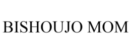BISHOUJO MOM trademark