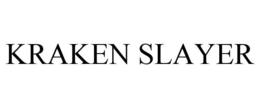 KRAKEN SLAYER trademark