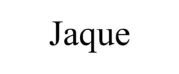 JAQUE trademark