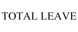 TOTAL LEAVE trademark