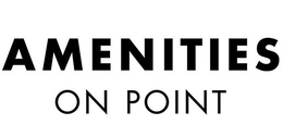 AMENITIES ON POINT trademark