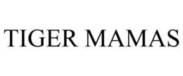 TIGER MAMAS trademark