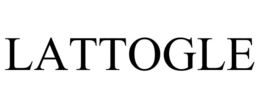 LATTOGLE trademark