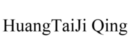 HUANGTAIJI QING trademark