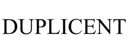 DUPLICENT trademark