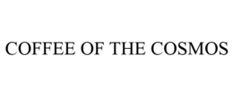 COFFEE OF THE COSMOS trademark