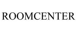ROOMCENTER trademark
