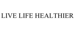 LIVE LIFE HEALTHIER trademark