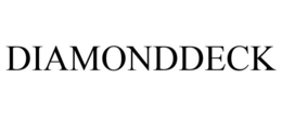 DIAMONDDECK trademark