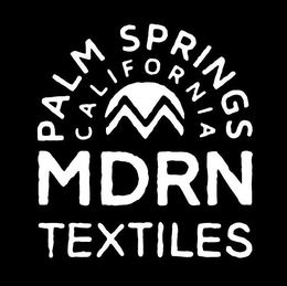PALM SPRINGS CALIFORNIA MDRN TEXTILES trademark