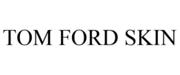 TOM FORD SKIN trademark