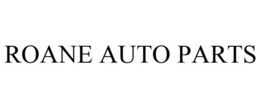 ROANE AUTO PARTS trademark