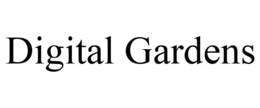 DIGITAL GARDENS trademark