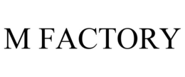 M FACTORY trademark