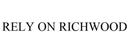 RELY ON RICHWOOD trademark