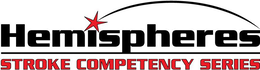 HEMISPHERES STROKE COMPETENCY SERIES trademark