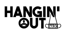 HANGIN' OUT MASK trademark