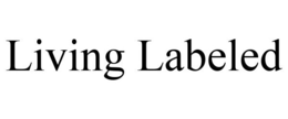 LIVING LABELED trademark
