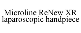 MICROLINE RENEW XR LAPAROSCOPIC HANDPIECE trademark