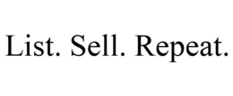 LIST. SELL. REPEAT. trademark