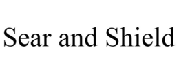 SEAR AND SHIELD trademark
