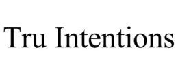 TRU INTENTIONS trademark