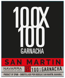 100X100 GARNACHA SAN MARTÍN NAVARRA DENOMINACIÓN DE ORIGEN ES 75 CL 14% VOL. 100% GARNACHA PRODUCT OF SPAIN - EMBOTELLADO POR BODEGAS SAN MARTÍN. NAVARRA. trademark